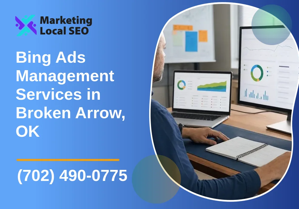 Bing Ads Management Services in Broken Arrow, OK