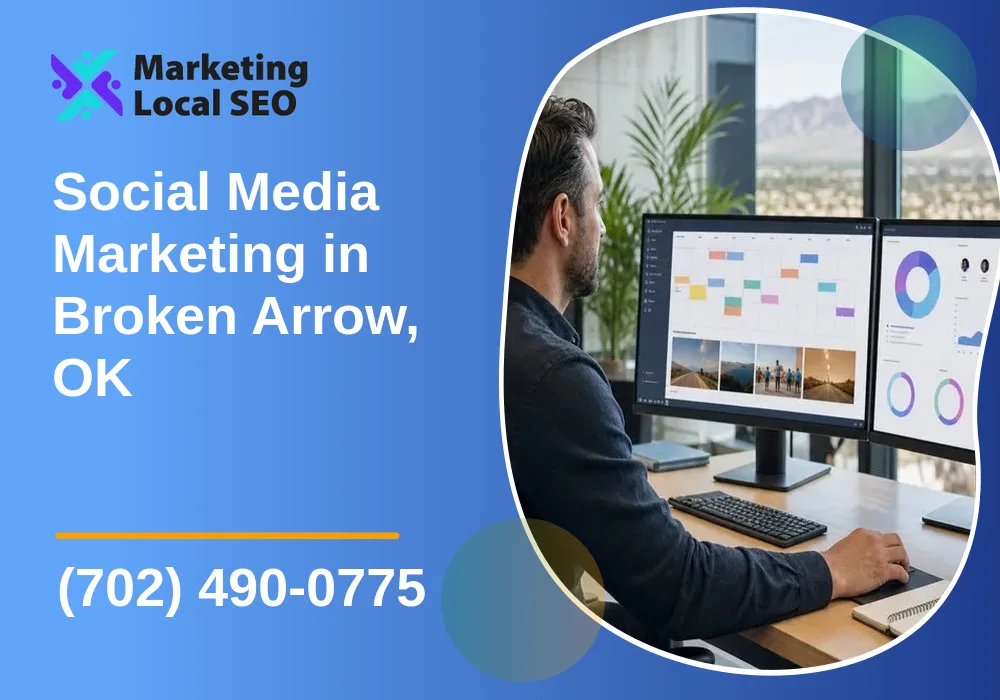 Social Media Marketing in Broken Arrow, OK