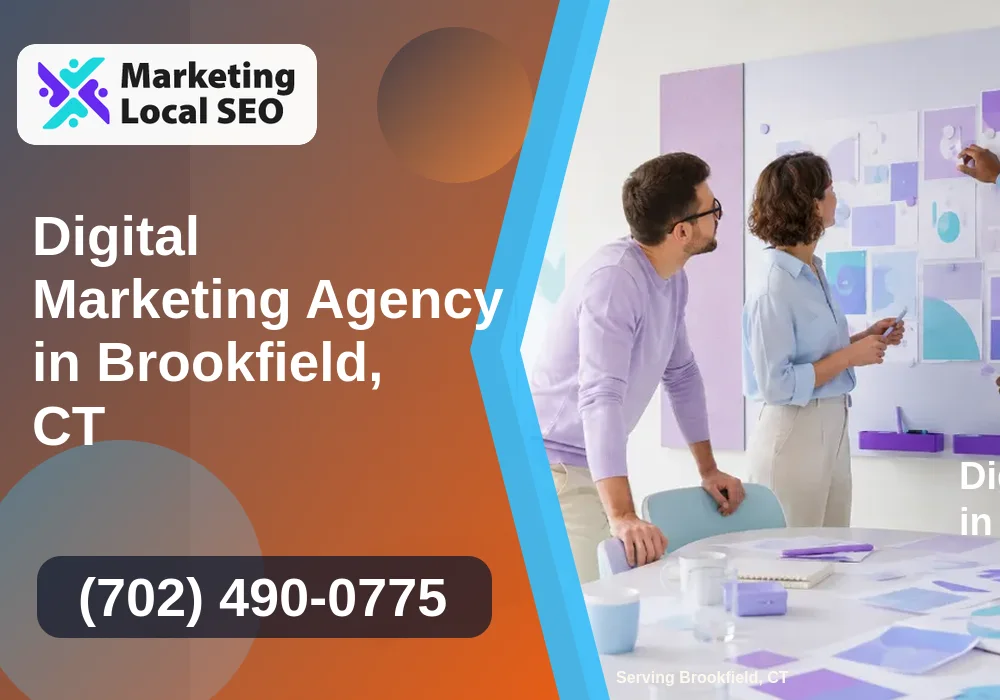 Digital Marketing Agency in Brookfield, CT Digital Marketing Agency in Brookfield, CT