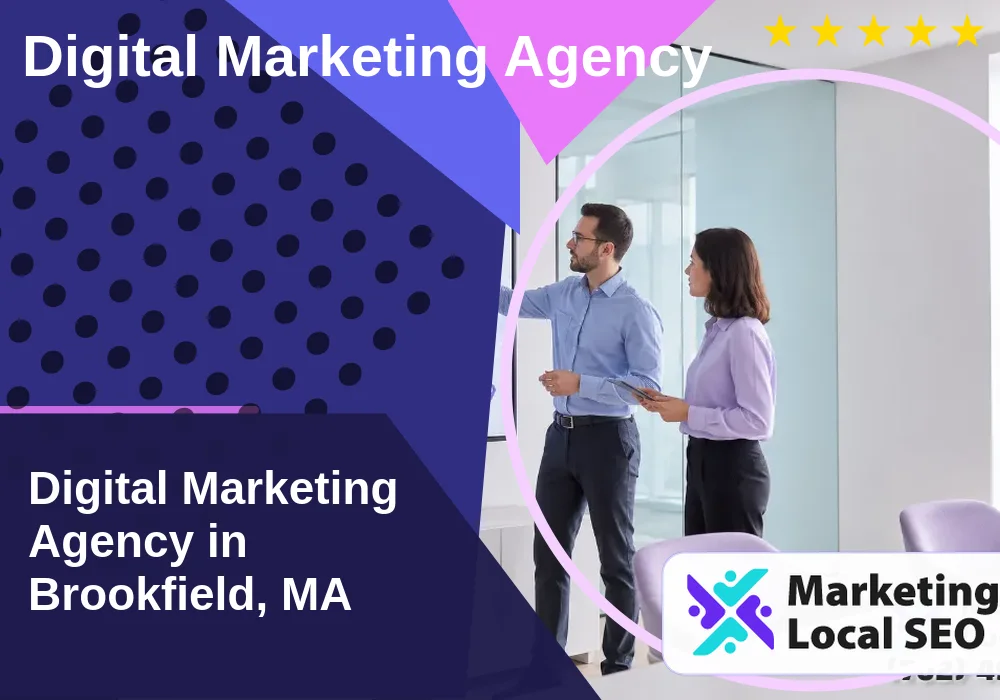 Digital Marketing Agency in Brookfield, MA