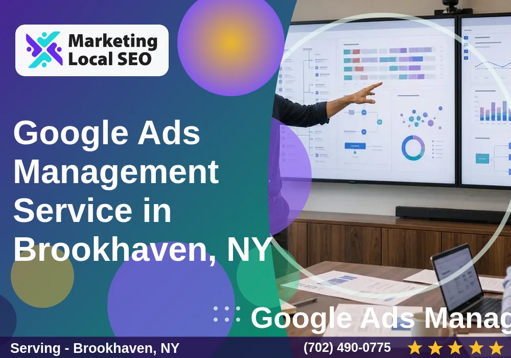 Google Ads Management in Brookhaven, NY