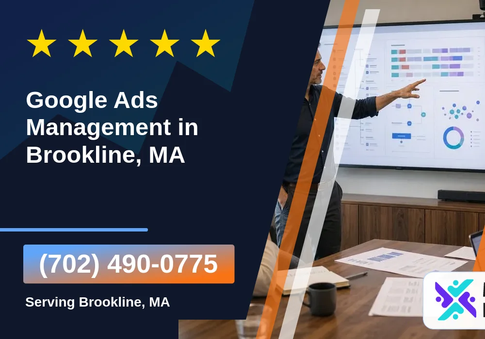 Google Ads Management in Brookline, MA Google Ads Management in Brookline, MA