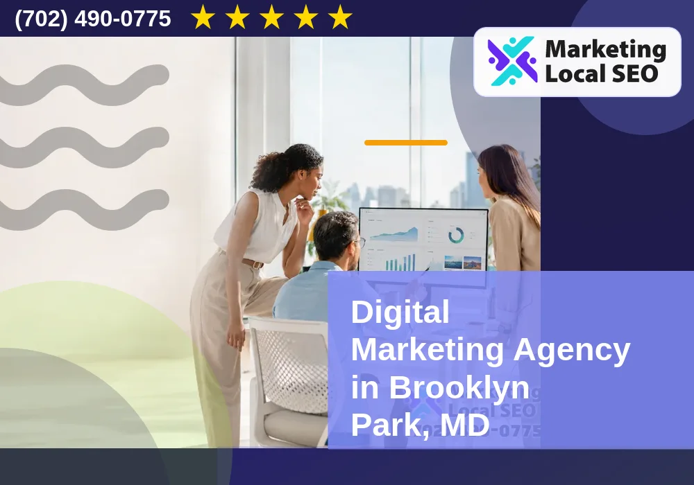 Digital Marketing Agency in Brooklyn Park, MD