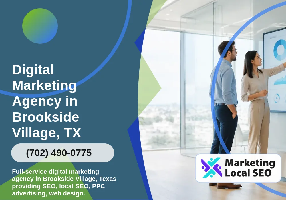 Digital Marketing Agency in Brookside Village, TX