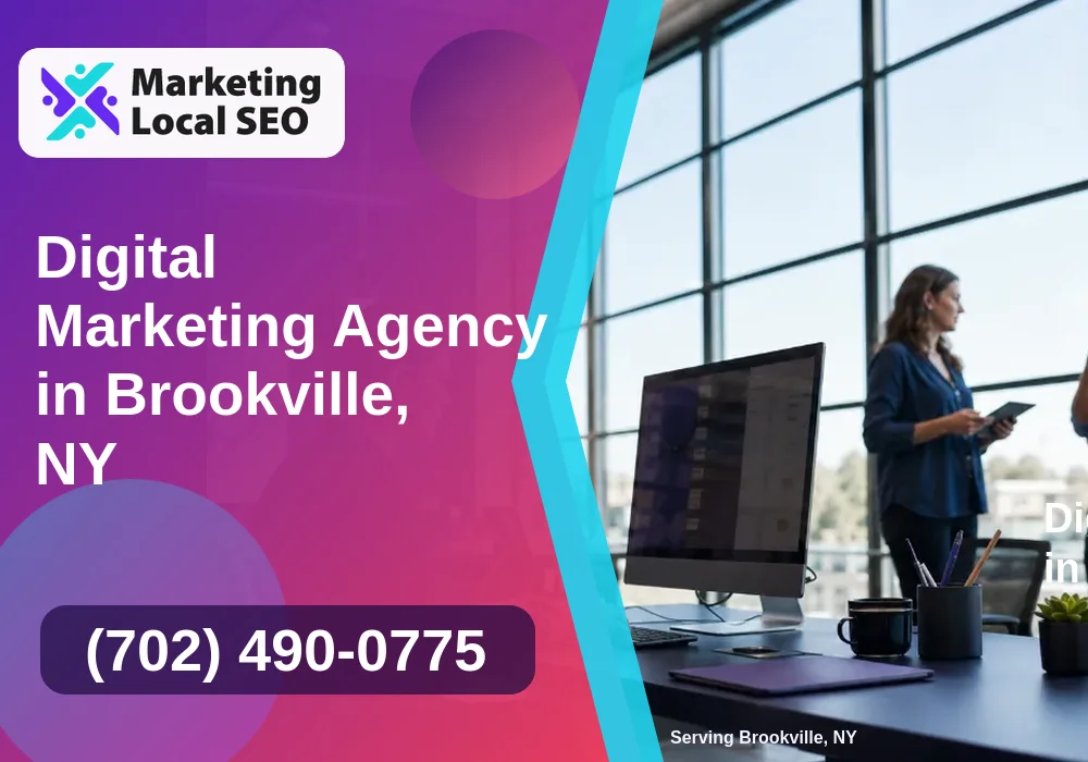 Digital Marketing Agency in Brookville, NY Digital Marketing Agency in Brookville, NY