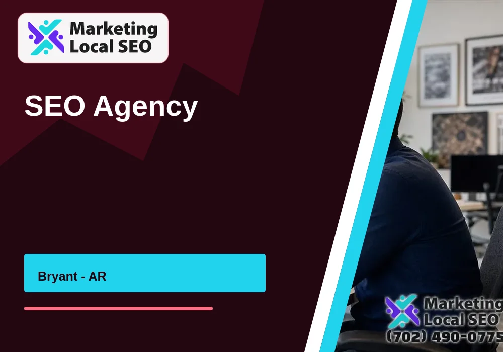 SEO Agency in Bryant, AR