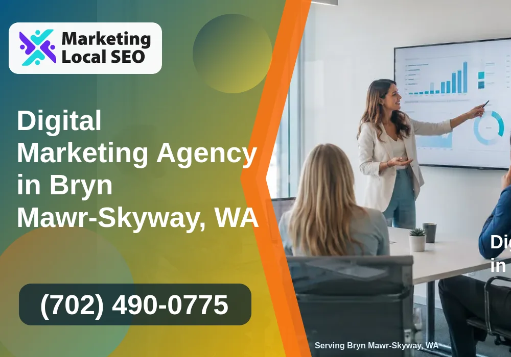 Digital Marketing Agency in Bryn Mawr-Skyway, WA