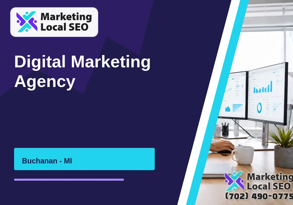 Digital Marketing Agency in Buchanan, MI