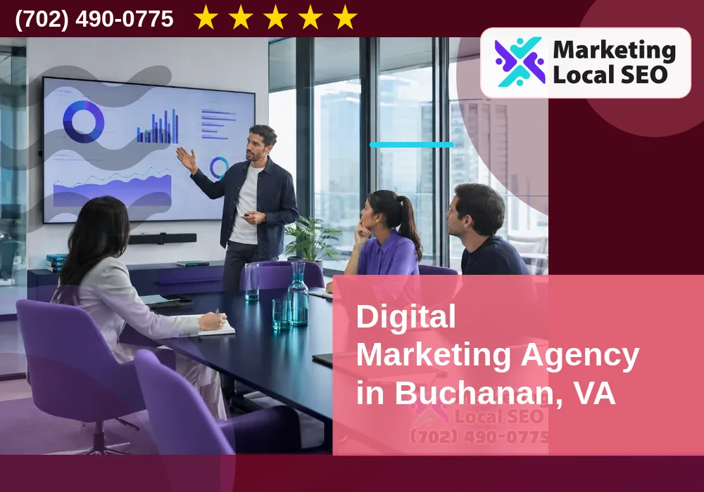Digital Marketing Agency in Buchanan, VA Digital Marketing Agency in Buchanan, VA