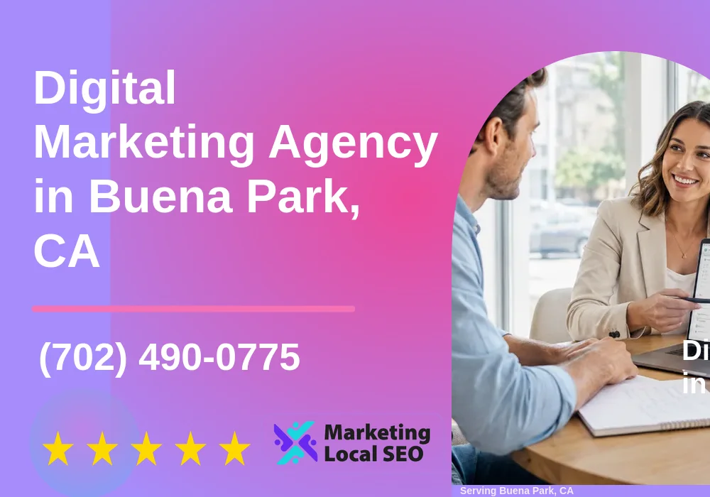 Digital Marketing Agency in Buena Park, CA