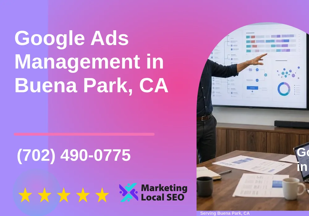 Google Ads Management in Buena Park, CA