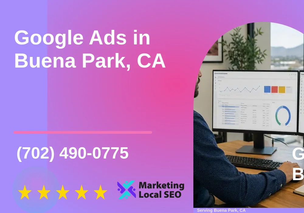 Google Ads in Buena Park, CA
