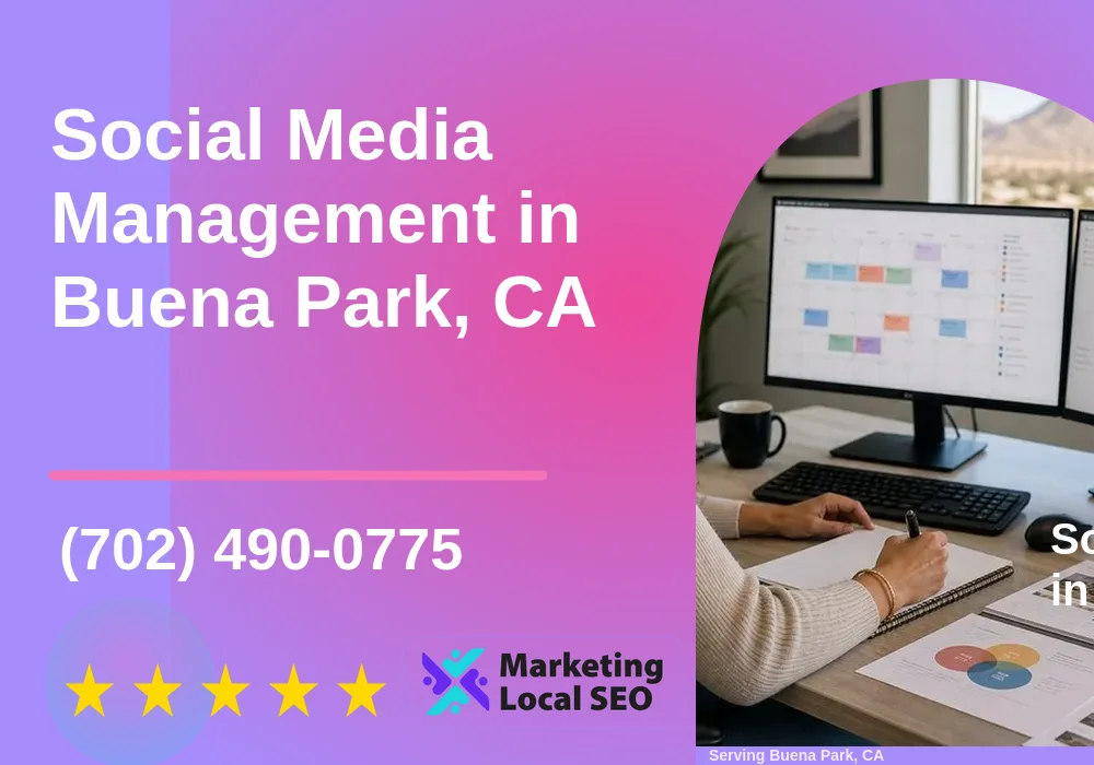 Social Media Management in Buena Park, CA
