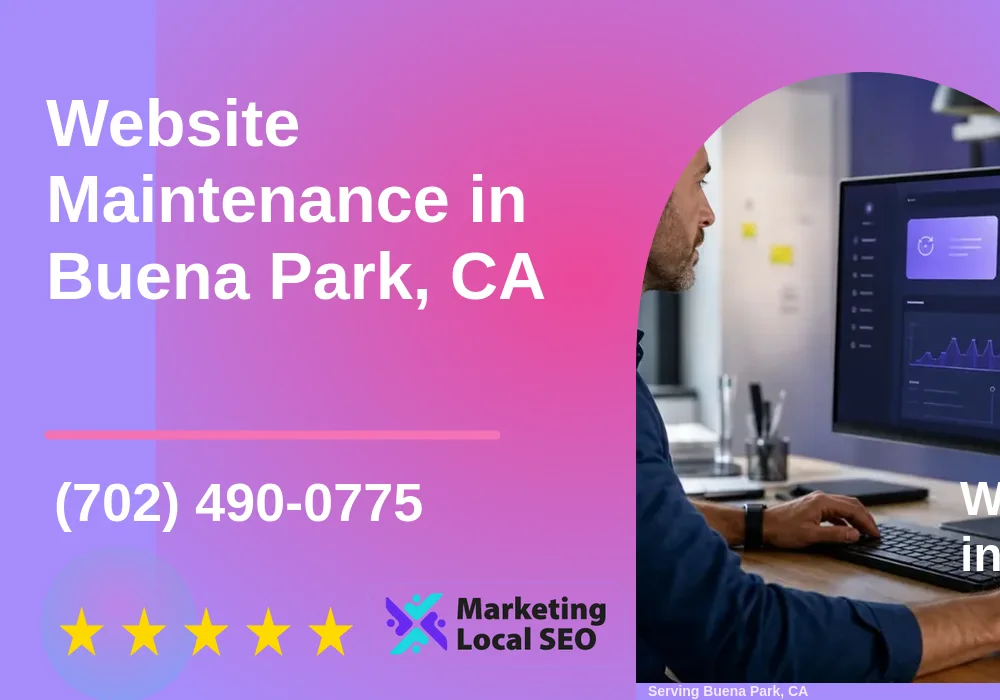 Website Maintenance in Buena Park, CA Website Maintenance in Buena Park, CA