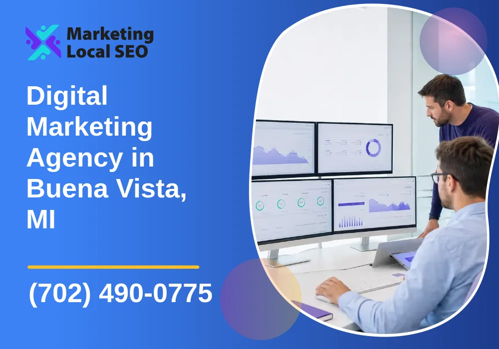 Digital Marketing Agency in Buena Vista, MI Digital Marketing Agency in Buena Vista, MI