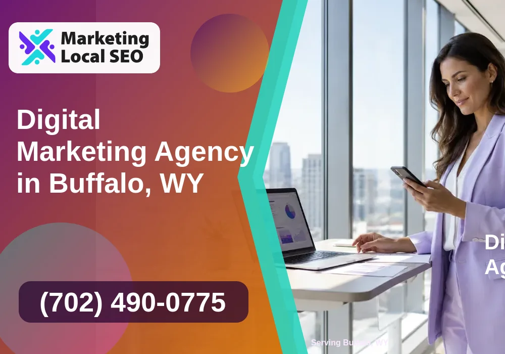 Digital Marketing Agency in Buffalo, WY