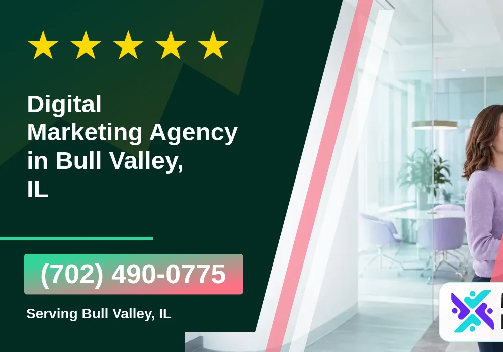 Digital Marketing Agency in Bull Valley, IL