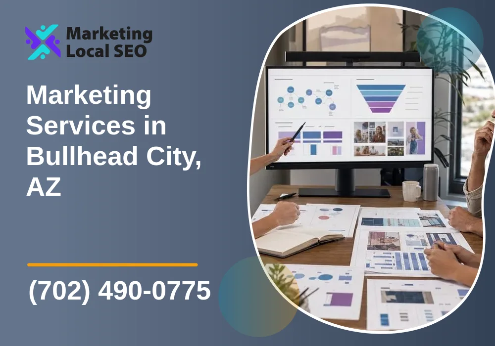 Marketing Services in Bullhead City, AZ