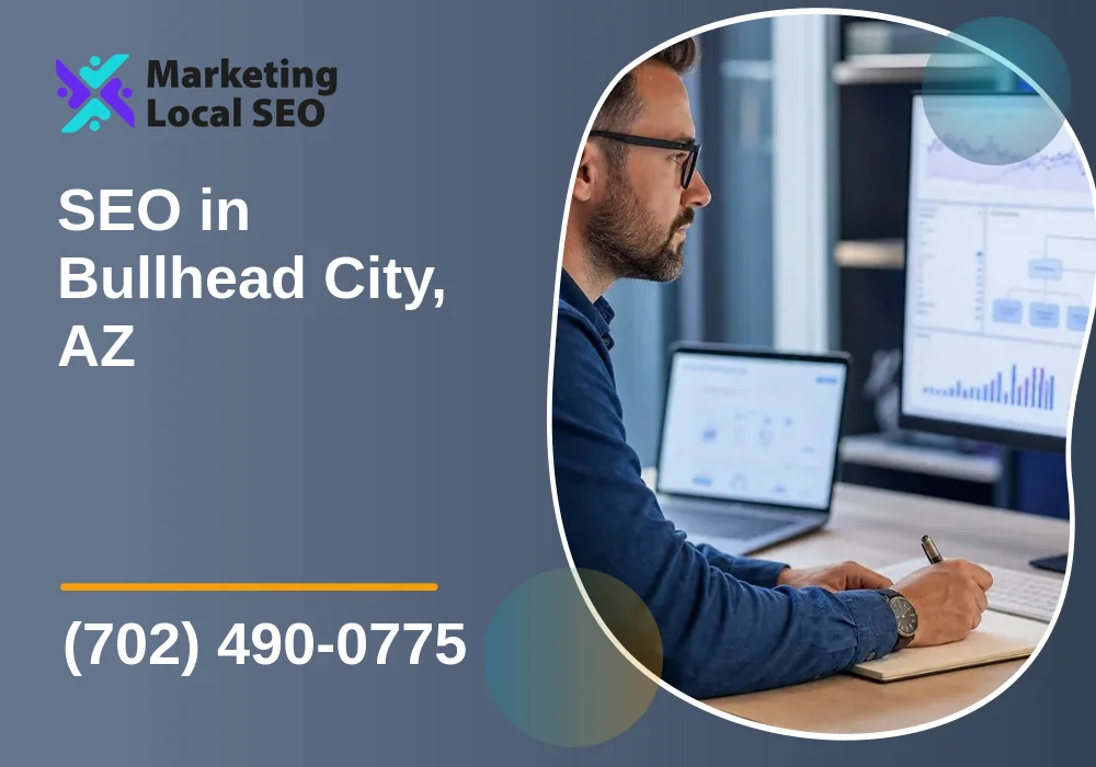 SEO in Bullhead City, AZ