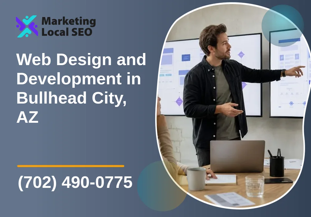 Web Design and Development in Bullhead City, AZ