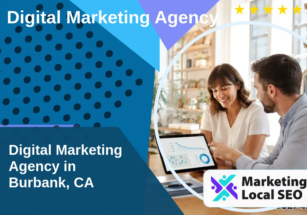 Digital Marketing Agency in Burbank, CA Digital Marketing Agency in Burbank, CA
