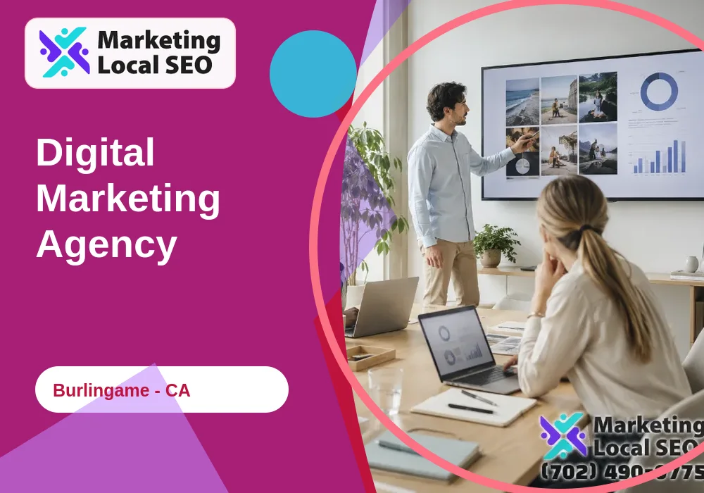 Digital Marketing Agency in Burlingame, CA