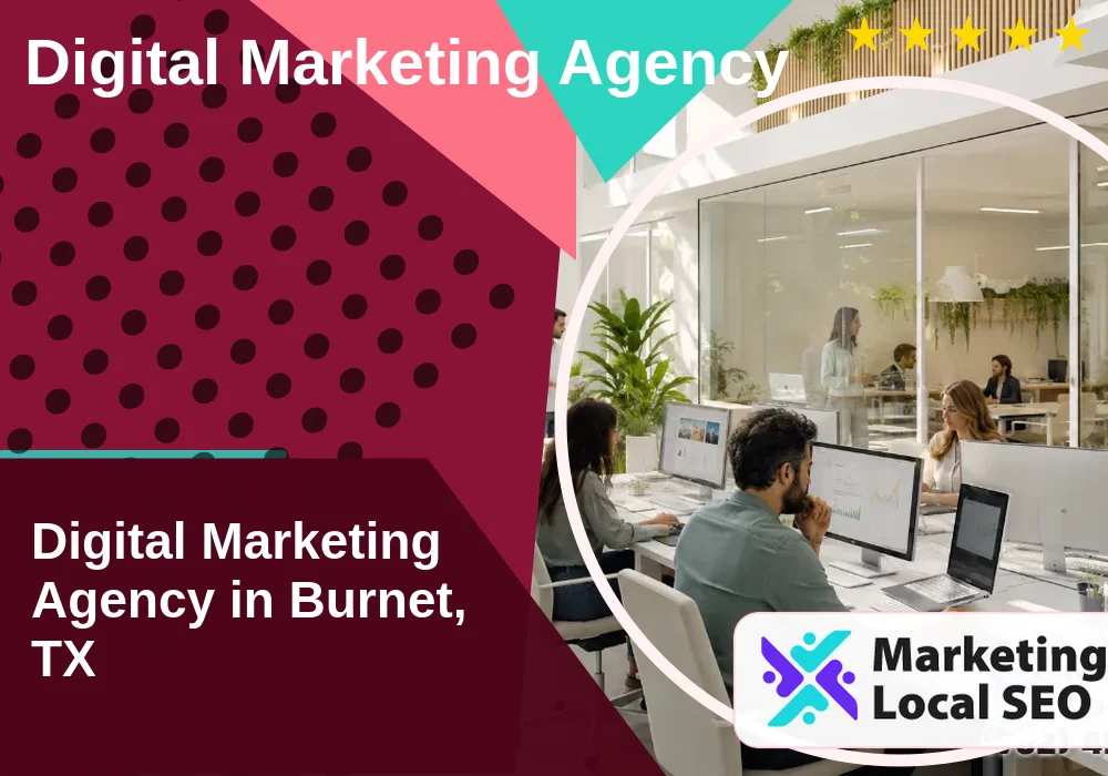 Digital Marketing Agency in Burnet, TX