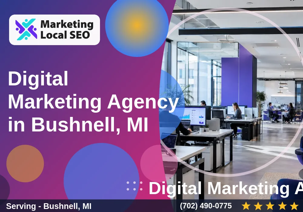 Digital Marketing Agency in Bushnell, MI