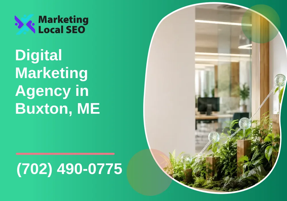Digital Marketing Agency in Buxton, ME Digital Marketing Agency in Buxton, ME