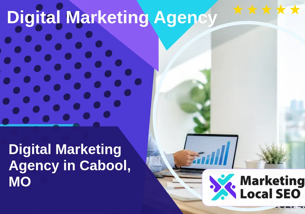 Digital Marketing Agency in Cabool, MO