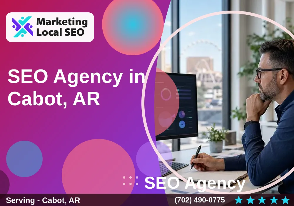 SEO Agency in Cabot, AR
