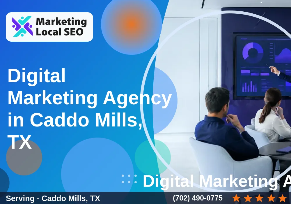 Digital Marketing Agency in Caddo Mills, TX