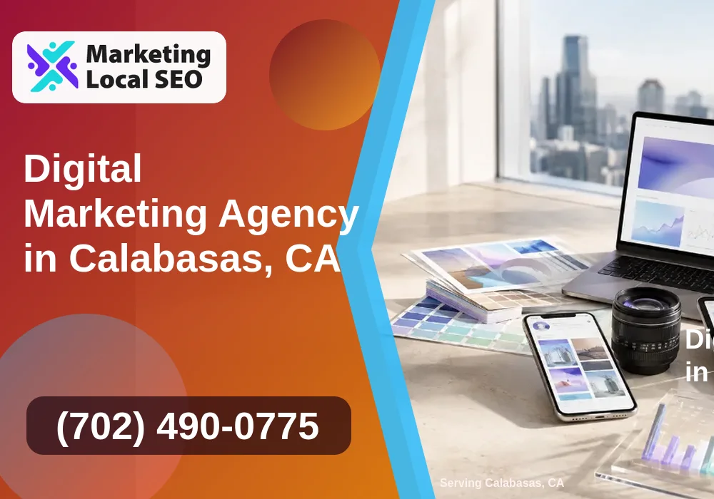 Digital Marketing Agency in Calabasas, CA Digital Marketing Agency in Calabasas, CA