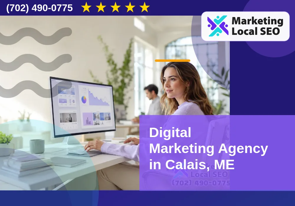 Digital Marketing Agency in Calais, ME