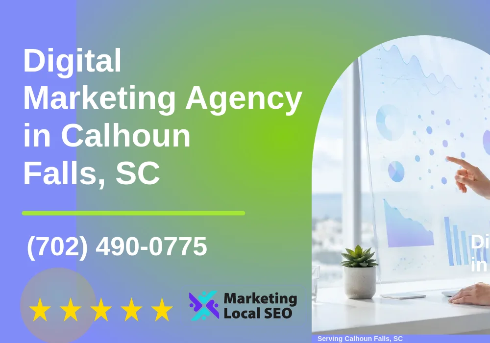 Digital Marketing Agency in Calhoun Falls, SC Digital Marketing Agency in Calhoun Falls, SC