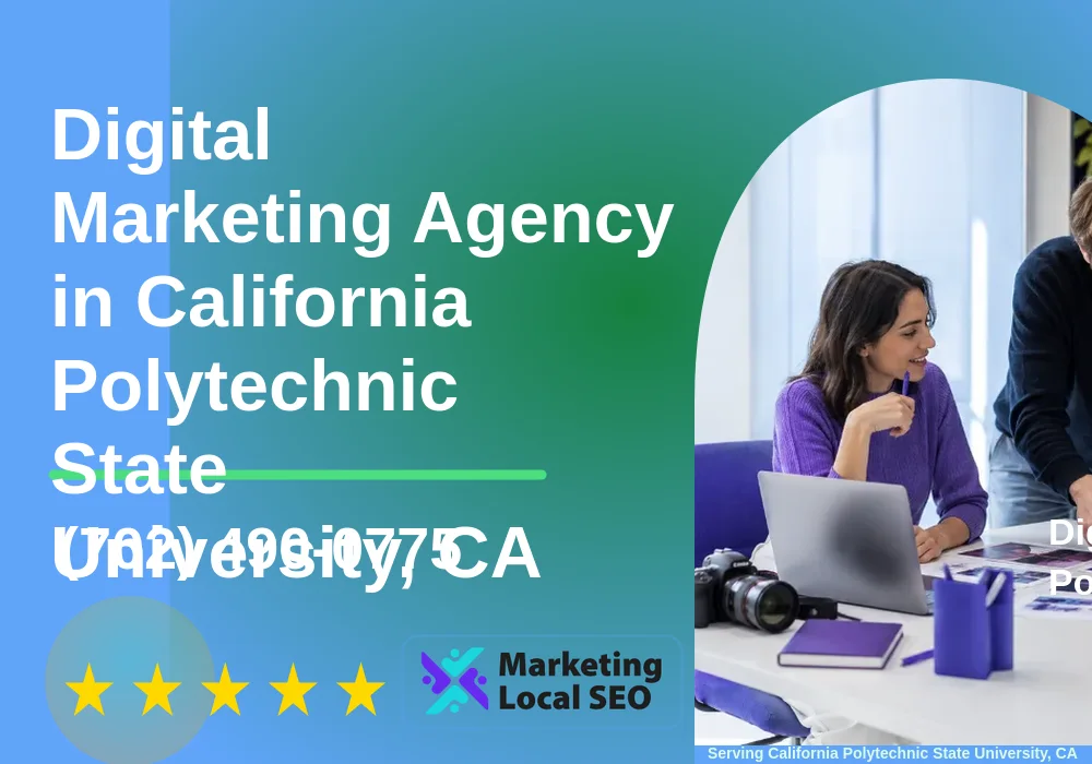 Digital Marketing Agency in California Polytechnic State University, CA