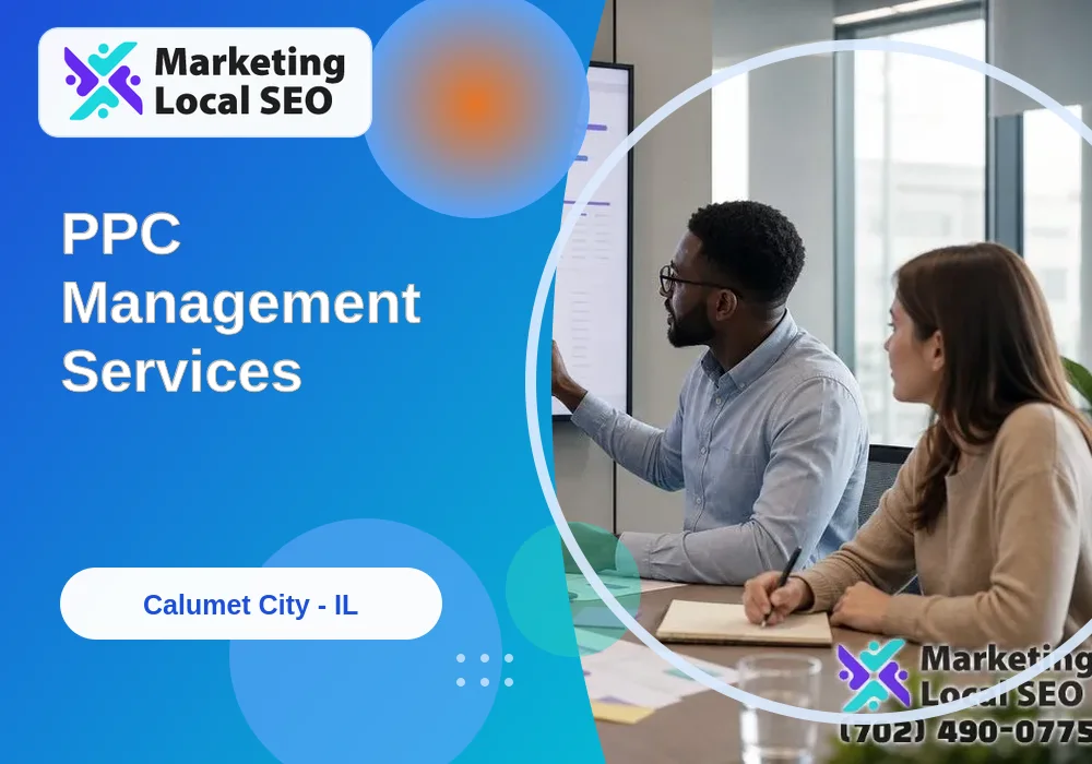 PPC Management Services in Calumet City, IL PPC Management Services in Calumet City, IL