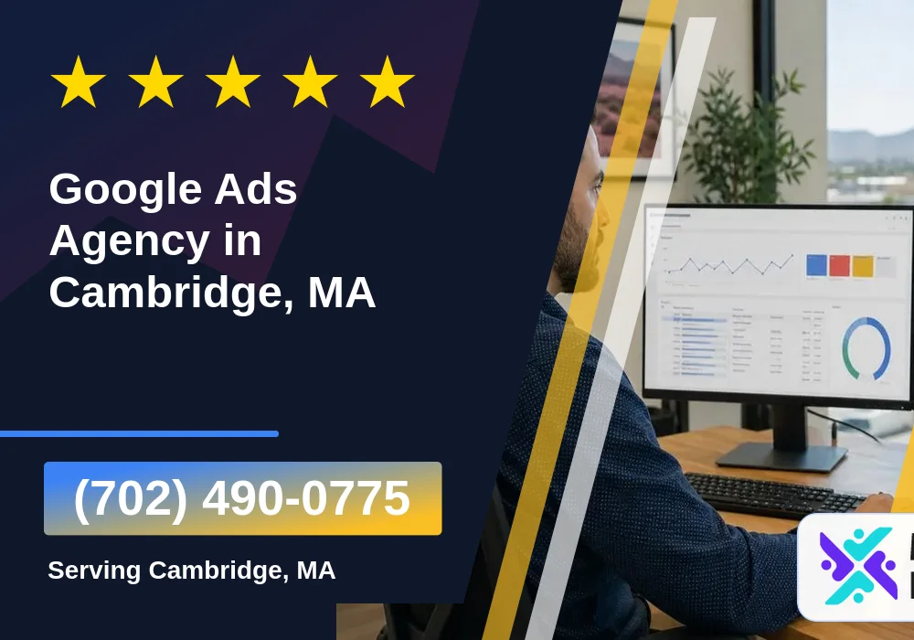 Google Ads in Cambridge, MA Google Ads in Cambridge, MA