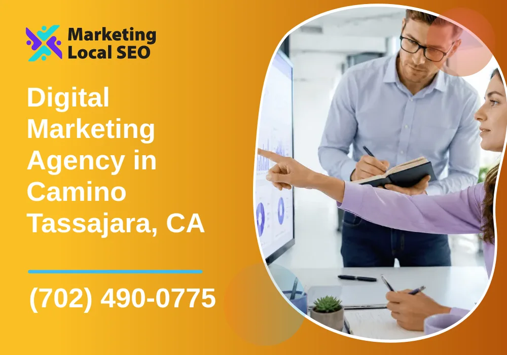 Digital Marketing Agency in Camino Tassajara, CA