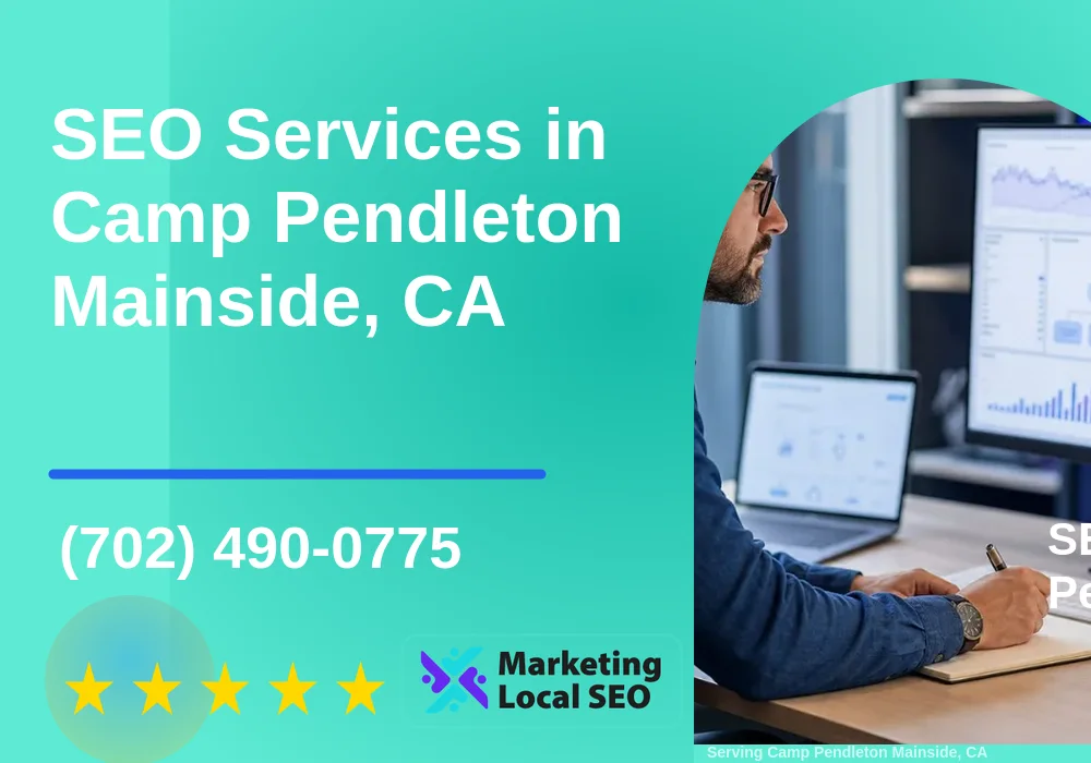 SEO Services in Camp Pendleton Mainside, CA
