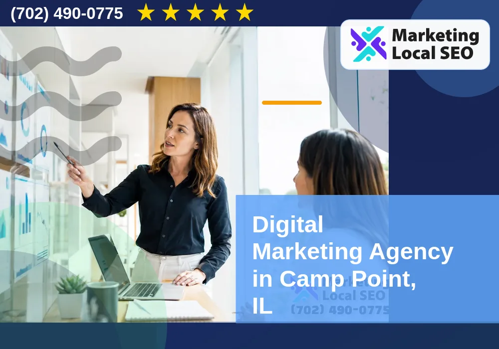 Digital Marketing Agency in Camp Point, IL Digital Marketing Agency in Camp Point, IL