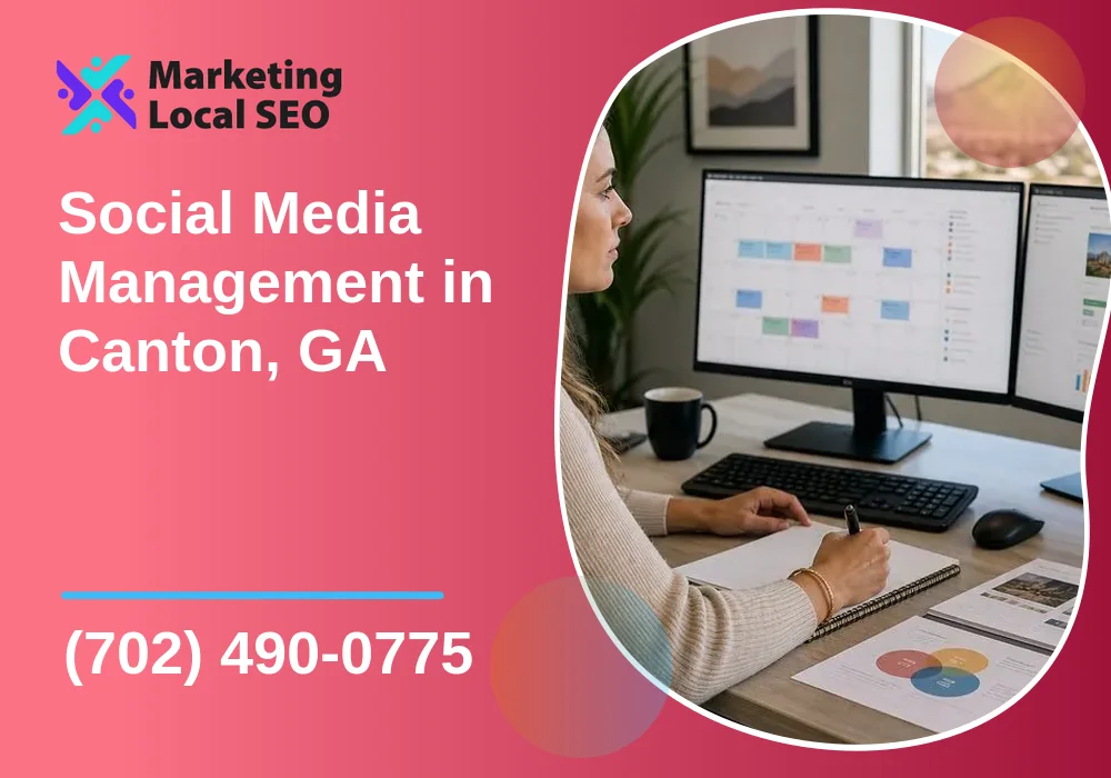 Social Media Management in Canton, GA