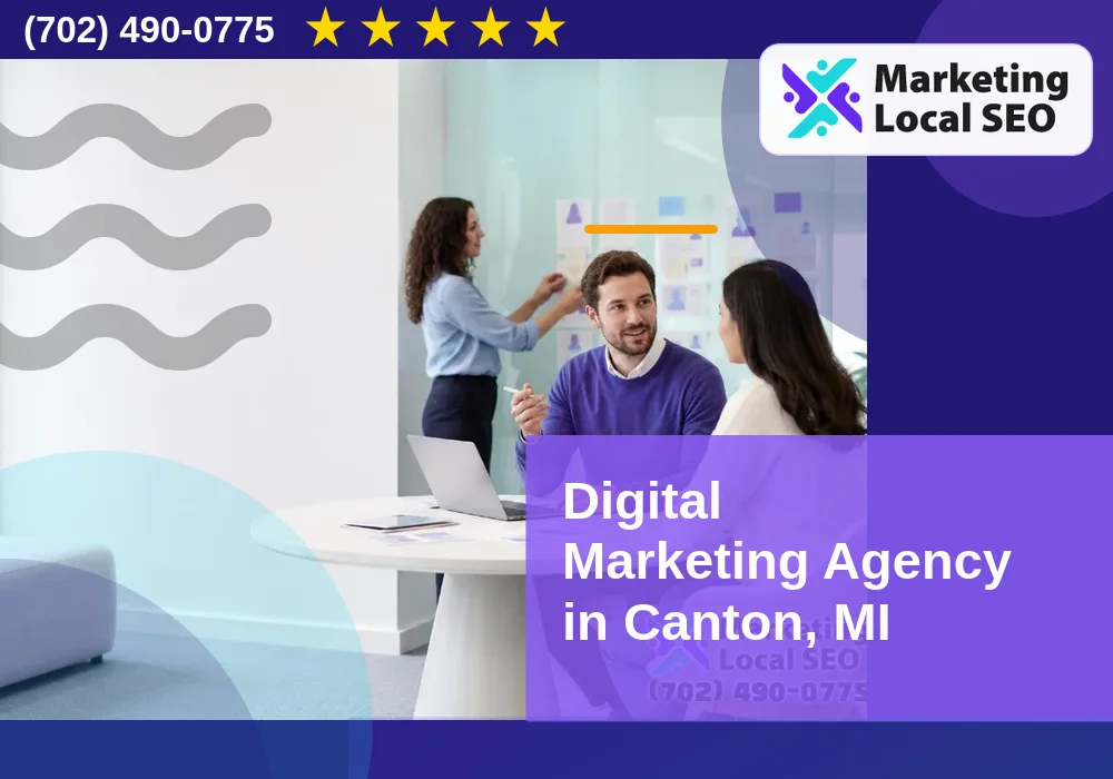 Digital Marketing Agency in Canton, MI
