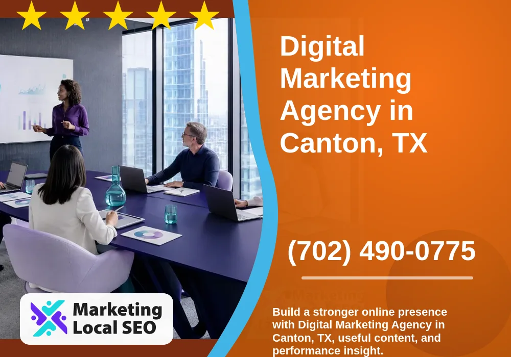 Digital Marketing Agency in Canton, TX
