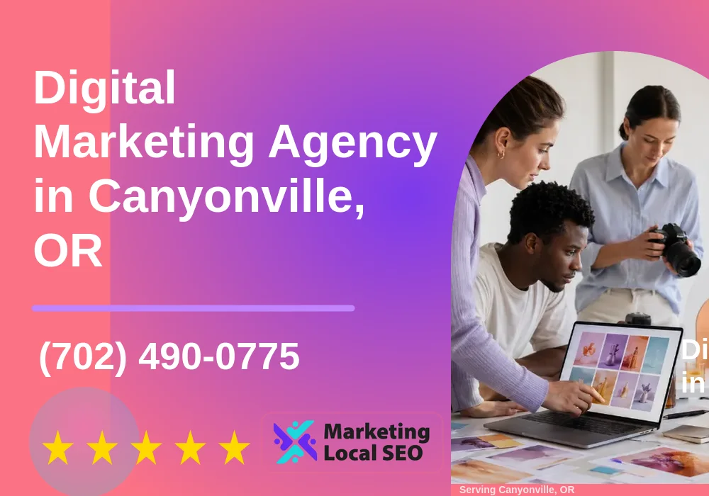 Digital Marketing Agency in Canyonville, OR Digital Marketing Agency in Canyonville, OR