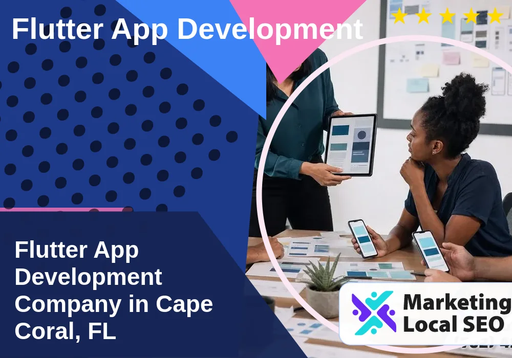 Flutter App Development in Cape Coral, FL Flutter App Development in Cape Coral, FL