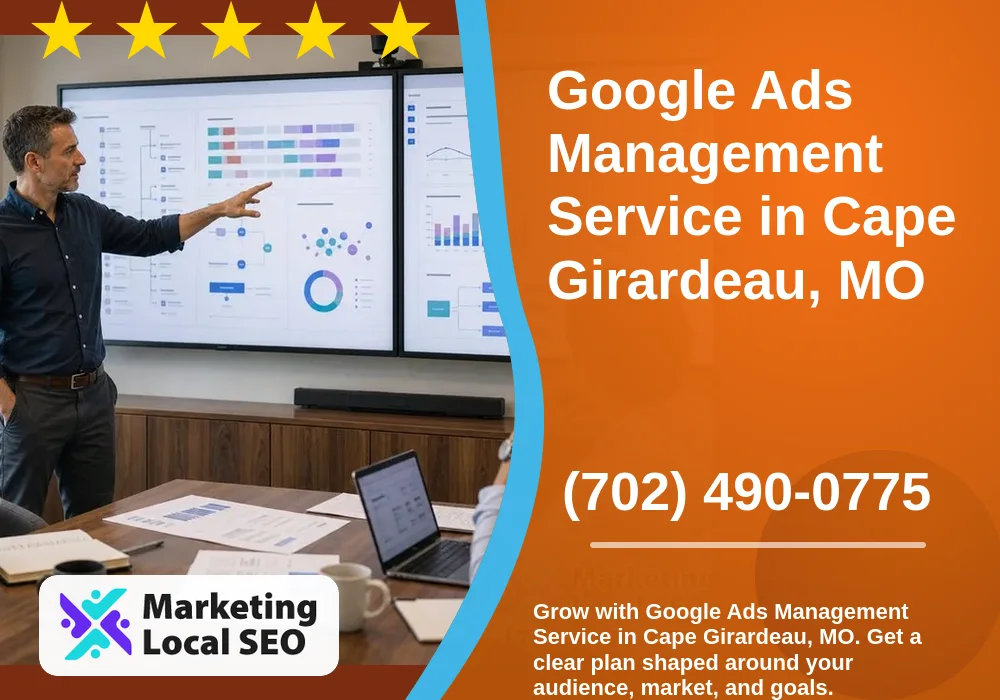 Google Ads Management in Cape Girardeau, MO Google Ads Management in Cape Girardeau, MO