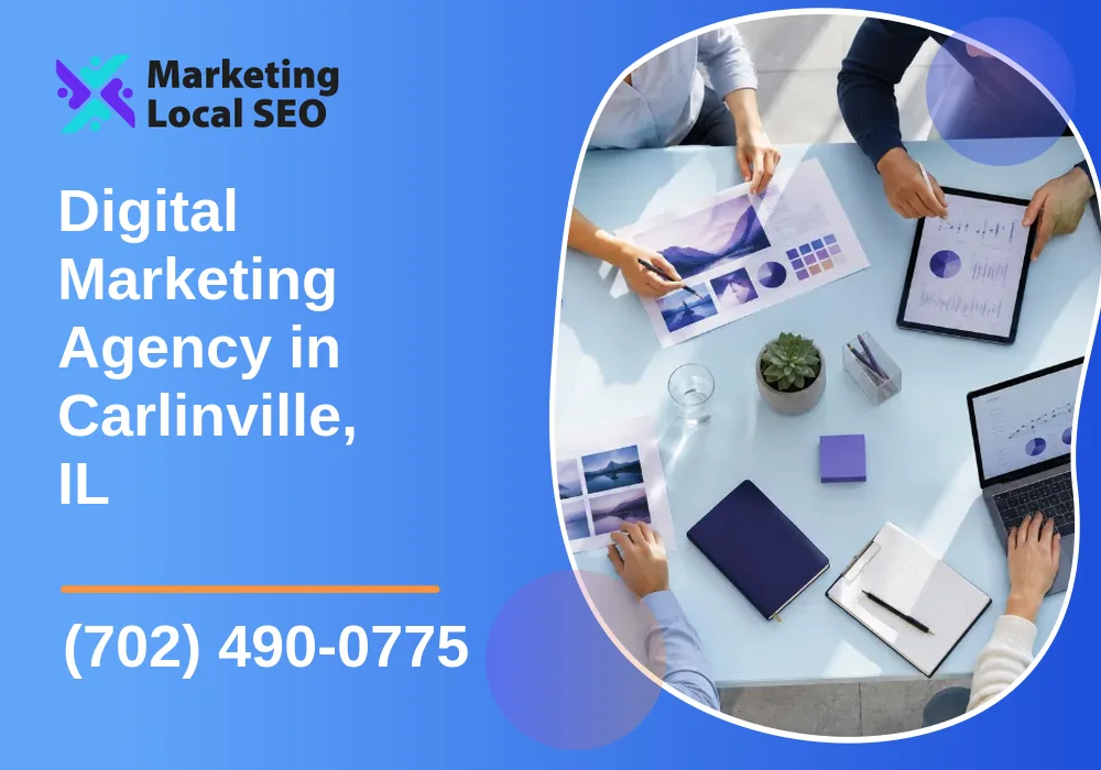 Digital Marketing Agency in Carlinville, IL