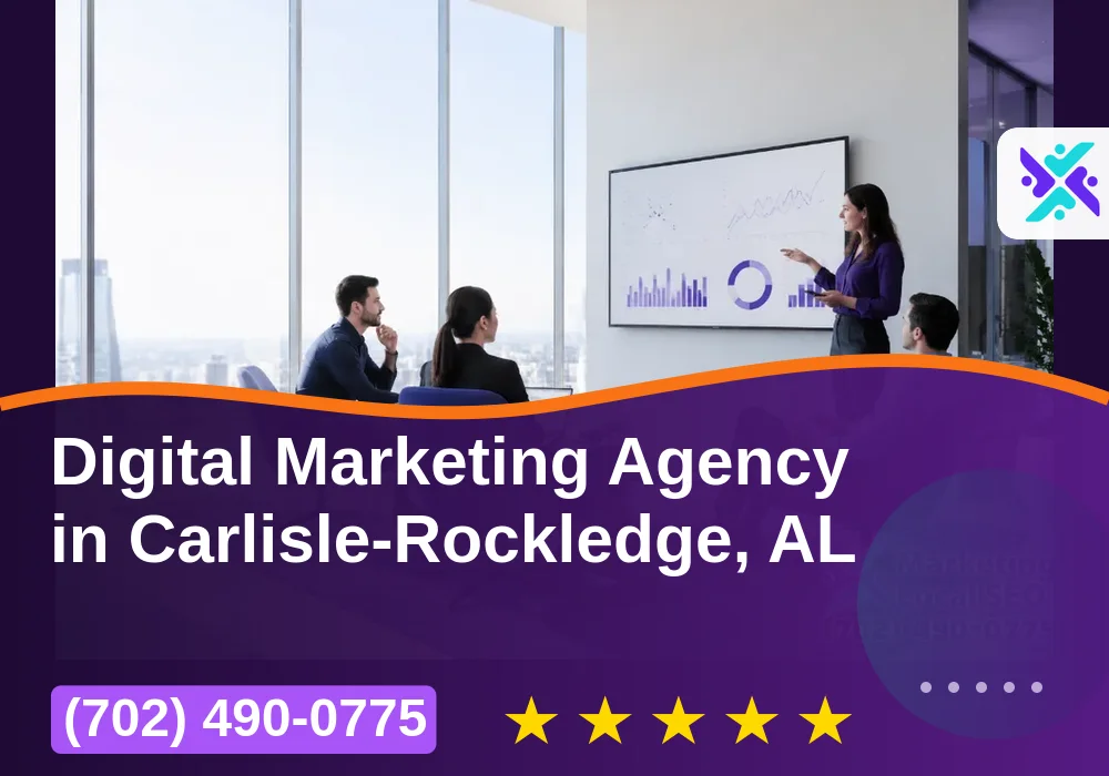 Digital Marketing Agency in Carlisle-Rockledge, AL