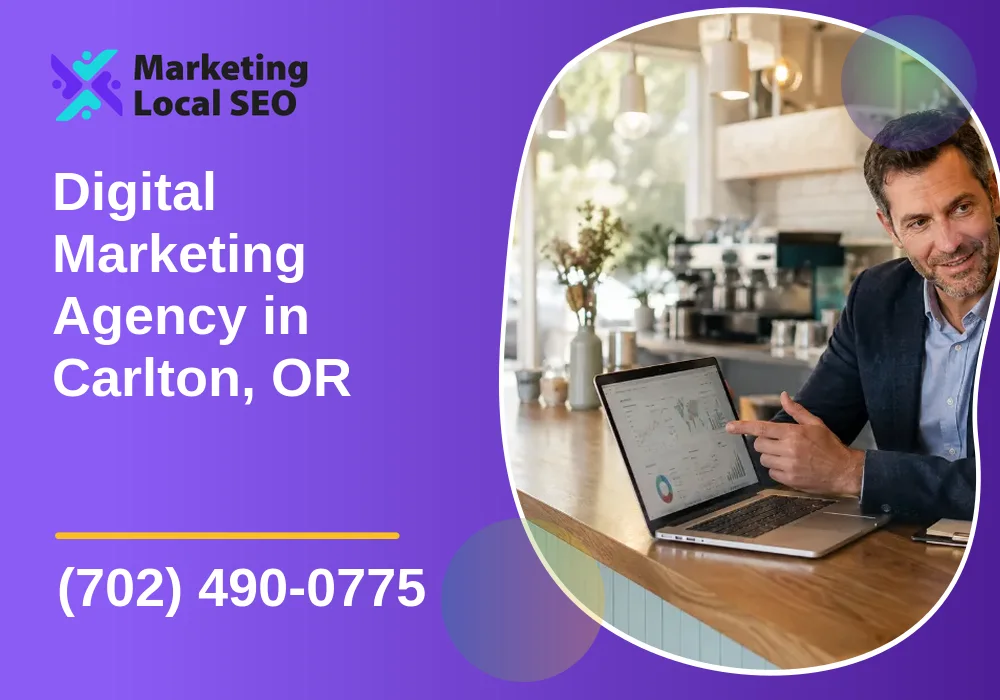 Digital Marketing Agency in Carlton, OR